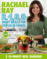 2,4,6,8 great meals for couples or crowds
