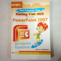 Having Fun with microsoft Power Point 2007