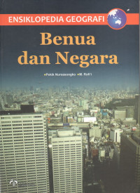 Ensiklopedia Geografi: Benua dan Negara