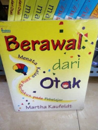 Berawal Dari Otak