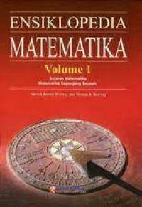 Ensiklopedia Matematika Vol.1 : Sejarah Matematika, Matematika Sepanjang Sejarah