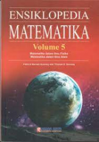 Ensiklopedia Matematika Vol.5; Matematika Dalam Ilmu Fisika, Matematika Dalam Ilmu Alam