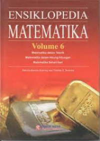 Ensiklopedia Matematika Vol. 6; Matematika Dalam Ilmu Keteknikan, MTK dalam Hitung-Hitungan
