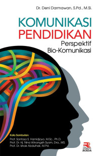 Komunikasi Pendidikan; Perspektif Bio-komunikasi