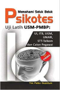 MEMAHAMI SELUK BELUK PSIKOTES UJI LARTIH USM-PMBP