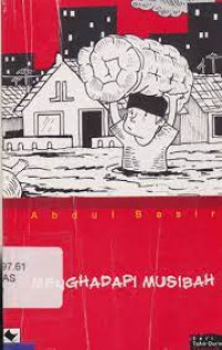 Seri Tafsir Qur'an Tematik Untuk Remaja: Menghadapi Musibah