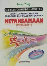 Olimpiade Matematika: Ketaksamaan