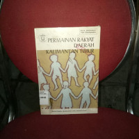 Permainan Rakyat Daerah Kalimantan Timur (e-book)