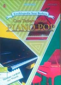 Ensilkopedia Seni Budaya: Cara Terbaru Belajar Piano