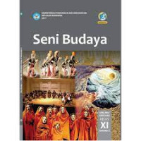 Seni Budaya Kelas XI Wajib: Edisi Revisi Semester 2